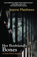 Her Boyfriend's Bones (Dinah Pelerin Mysteries 1464201374 Book Cover