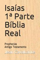 Isa�as Porphecias: B�blia Real Antigo Testamento 1097615332 Book Cover