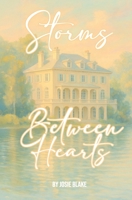 Storms Between Hearts: A Summer Love Triangle Romance B0FRZ2R542 Book Cover