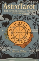 AstroTarot: The Astrological Key to the Arcana B0GH8DWLVM Book Cover