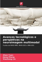 Avanços tecnológicos e perspetivas na neuroimagem multimodal (Portuguese Edition) 6209996949 Book Cover