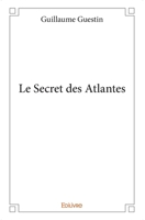 Le Secret des Atlantes (French Edition) 233298397X Book Cover