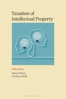Taxation of Intellectual Property 1526524945 Book Cover