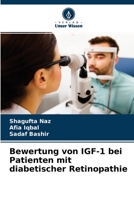 Bewertung von IGF-1 bei Patienten mit diabetischer Retinopathie 6204111523 Book Cover