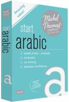 Start Arabic (Learn Arabic with the Michel Thomas Method) 1444139177 Book Cover