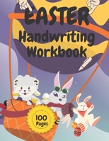 EASTER Handwriting Workbook: Practice Paper For Preschool Kids Ages 3-6 B08Z9W117K Book Cover