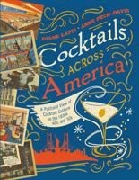Cocktails Across America: A Postcard View of Cocktail Culture in the 1930s, '40s, and '50s 1682681440 Book Cover