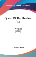 Queen of the Meadow 1241236909 Book Cover