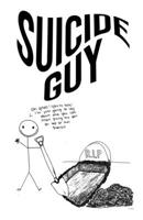 Suicide Guy B09YNSCX6K Book Cover