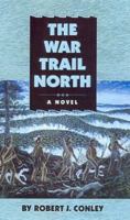 The War Trail North 0553576151 Book Cover
