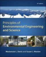 Principles of Environmental Engineering and Science 0072350539 Book Cover