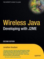 Wireless Java: Developing with J2ME, Second Edition (Books for Professionals By Professionals) 1590590775 Book Cover