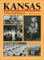 Kansas: A Pictorial History 0700605436 Book Cover