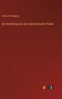 Der Krimkrieg und die �sterreichische Politik 3563933391 Book Cover
