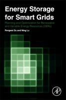 Energy Storage for Smart Grids: Planning and Operation for Renewable and Variable Energy Resources (VERs) 0124104916 Book Cover