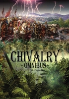 CHIVALRY -Omnibus 0648986373 Book Cover