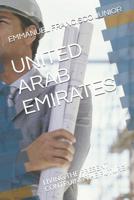 United Arab Emirates: Living the Present Contruing the Future 1081857366 Book Cover
