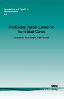 Risk Regulation Lessons from Mad Cows 1601987641 Book Cover