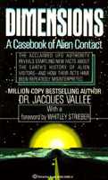 Dimensions: A Casebook of Alien Contact 1933665289 Book Cover