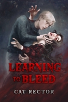 Learning to Bleed 1738304868 Book Cover