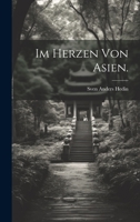 Im Herzen von Asien. 1022635085 Book Cover