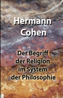 Der Begriff Der Religion Im System Der Philosophie 9356703957 Book Cover