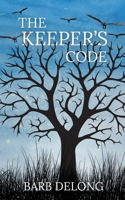 The Keeper's Code (Keepers of Magic) 1509261060 Book Cover