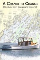 A Chance to Change 0359182585 Book Cover