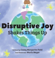 Disruptive Joy 1733192034 Book Cover