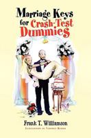 Marriage Keys for Crash-Test Dummies 1441539263 Book Cover