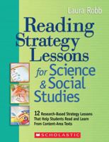 Reading Strategy Lessons for Science & Social Studies: 15 Research-Based Strategy Lessons That Help Students Read and Learn From Content-Area Texts 0439926424 Book Cover