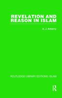 Revelation and Reason in Islam 041543887X Book Cover