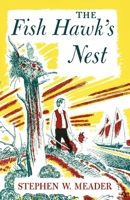 The Fish Hawk's Nest 1931177651 Book Cover