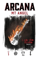 Arcana Book I: I Am The Grave B0DWDS4FDC Book Cover