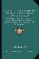 Advice to the Privileged Orders in the Several States of Europe 1170404839 Book Cover