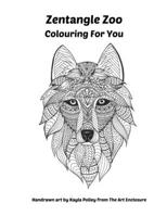 Zentangle Zoo Coloring for you B0CM78CQJT Book Cover