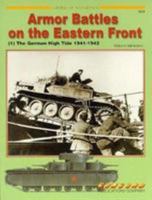 Armour Battles on the Eastern Front: The German High Tide 1941-1942 v. 1 9623616279 Book Cover