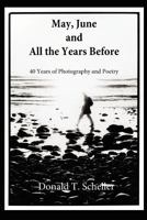 May, June and All the Years Before 0983917000 Book Cover