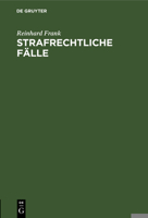 Strafrechtliche Fälle 3112634950 Book Cover