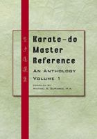 Karate-do Master Reference: An Anthology Volume 1 B0DSQ74PBS Book Cover