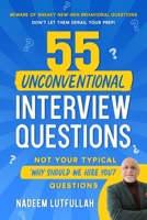 55 Unconventional Interview Questions: Redefining Interview Preparation with the Art of 'Interviewology' and Uniquely Composed Questions that will Get you Selected. 9695492142 Book Cover