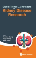 Global Trends and Hotspots of Kidney Disease Research 9819820022 Book Cover