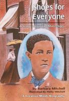 Shoes for Everyone: A Story About Jan Matzeliger (Creative Minds Biography) 0876144733 Book Cover