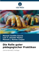 Die Rolle guter pädagogischer Praktiken (German Edition) 6209035035 Book Cover