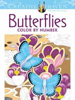Creative Haven Butterflies Color by Number Coloring Book 0486798585 Book Cover