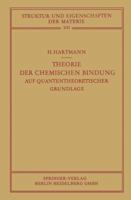 Theorie Der Chemischen Bindung: Auf Quantentheoretischer Grundlage 366222528X Book Cover