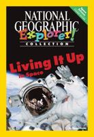 Living It Up in Space 0792281853 Book Cover