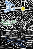 Water for the People: The Acequia Heritage of New Mexico in a Global Context 0826364632 Book Cover