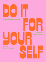 Do It For Yourself (Guided Journal): A Motivational Journal 1419743465 Book Cover