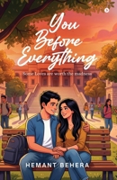 You Before Everything: Some Loves are worth the madness B0GZ4C6S8J Book Cover